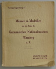 Auktionskataloge. Cahn, A.E., Frankfurt a.M. Auktion 57 vom 26.10.1926.


Dubletten des Münzkabinetts des Germanischen Nationalmuseums in Nürnberg....