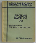 Auktionskataloge. Cahn, A.E., Frankfurt a.M. Auktion 73 vom 29.02.1932.


Slg. Löffler. Schlesische Münzen und Medaillen. 2333 Nrn., 12 Tfn. Schätz...