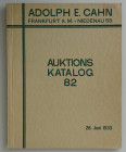 Auktionskataloge. Cahn, A.E., Frankfurt a.M. Auktion 82 vom 28.06.1933.


I. Bedeutende Sammlung von Orden und Ehrenzeichen aller Staaten und Lände...