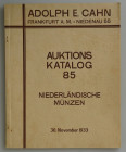Auktionskataloge. Cahn, A.E., Frankfurt a.M. Auktion 85 vom 30.11.1933.


Slg. Fürstlich Fürstenbergisches Münzkabinett. Niederländische Münzen und...