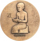 Archäologie und Ägyptologie
 Bronzegußmedaille 1987 (J. Strupulis) Imhoteps. 72,4 mm, 102,9 g Vorzüglich