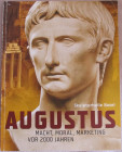 Augustus, Macht, Moral, Marketing