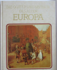 Die Götter und Mythen des Alten Europa