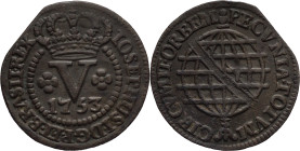 Brazil
D. José I - Ae V Réis Lisboa 1753
AG: 01.03 3,37g
Very Fine

Brazil
D. José I - Ae V Réis de D. José I Lisboa 1753
AG: 01.03 3,37g
MBC...
