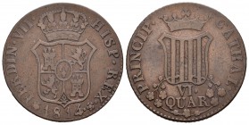 Fernando VII (1808-1833). 6 cuartos. 1814. Cataluña. (Cal-1518). Ae. 13,19 g. Rosetas de 5 pétalos. Punto después de VI. BC+. Est...20,00.