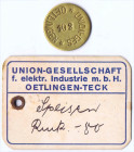 Oetlingen-Teck Union- Gesellschaft Messingmarke und Speisemarke 0,80 Rmk. 2 Stück verwendet in den dreißiger Jahren ss-fvz