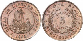 EGYPTE
Canal de Suez., Ch. & A. Bazin. 5 francs, 1865.
Av. Voilier naviguant à gauche. Rv. Valeur dans une couronne.
L. 7.
PCGS MS 65 BN. Très rar...