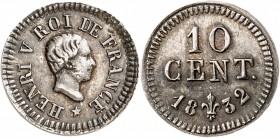 FRANCE
Henri V, prétendant (1820-1883). 10 centimes 1832, Bruxelles, essai en argent, petit module.
Av. Tête nue à droite. Rv. Valeur dans une couro...