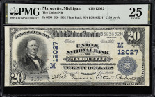 Marquette, Michigan. $20 1902 Plain Back. Fr. 660. The Union NB. Charter #12027. PMG Very Fine 25.

A scant three $20 Plain Backs are listed in T&P'...