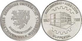DEUTSCHE STÄDTE. 
UNIVERSITÄTEN u. benannte HOCHSCHULEN (intern.). 
WUPPERTAL. Medaille 1988 (o.sign.) Bergische Universität, 125 J. Maschinentechni...