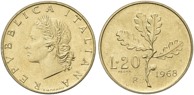 ROMA. 20 Lire 1968 Prova. Ba Dr. Testa muliebre coronata di spighe a s. Rv. Ramo...