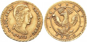 SICILIA. Carlo di Borbone, 1734-1759. Oncia 1735. Au gr. 4,40 Dr. CAROL BORBO III D G SIC REX. Busto drappeggiato a d. Rv. RESVRGIT. La fenice con ali...