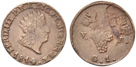 SICILIA. Ferdinando IV (I) di Borbone, 1759-1816. Grano 1814, zecca di Palermo. Æ Dr. Testa a d., con corona. Rv. Grappolo d’uva, con indicazione di v...
