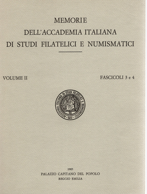 A.A.V.V. Memorie dell'Accademia Italiana di Studi Filatelici e Numismatici. Vol....