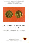 ACQUARO E. - MANFREDI L.I. - TUSA CUTRONI A. - Le monete puniche in Italia. Roma, 1991. pp 97, tavv. 7 a colori + illustrazioni nel testo b\n. rilegat...