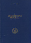 BANTI A. - I grandi bronzi imperiali. Vol. II \ 2. Hadrianvs – Sabina. Firenze, 1984. Pp. 427, ill. nel testo. ril. ed. buono stato.