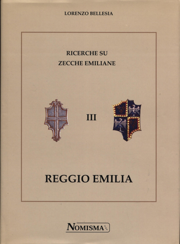 BELLESIA L. - Ricerche su zecche emiliane III. Reggio Emilia. Serravalle, 1998. ...