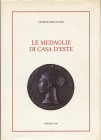 BOCCOLARI G. - Le medaglie di Casa d’Este. Modena, 1987. Pp. ix, 353, tavv. e ill. a colori e b\n nel testo. ril. ed. ottimo stato, importante lavoro....