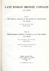 CARSON A.G. – KENT J.P.C. – HILL P. V. - Late Roman bronze coinage. Part I – II. completo. London, 1976. Pp.114, tavv. 4. Ril. rigida tutta similpelle...