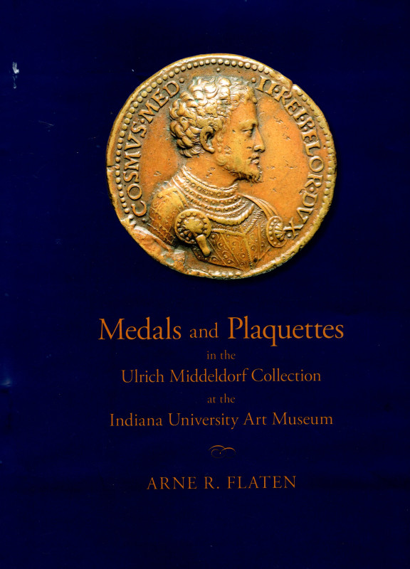 FLATEN ARNE R. - Medals and Plaquettes in the Ulrich Middeldorf collection at th...