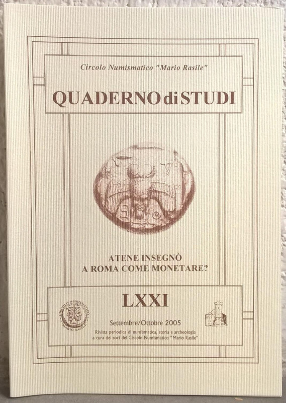 CORRADI L. – Atene insegnò a Roma come monetare? Cassino, 2005. Quaderno di Stud...