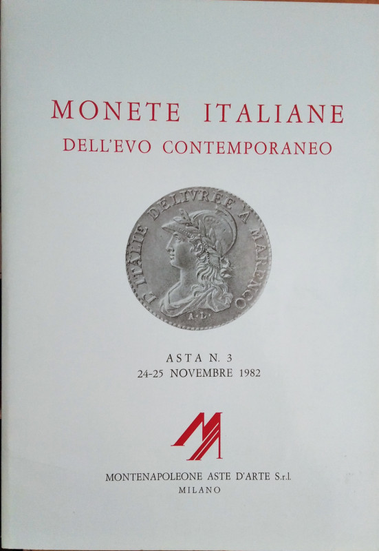 MONTENAPOLEONE Aste d’Arte Milano – Asta n. 3 dell’24-25 novembre 1982. Monete i...