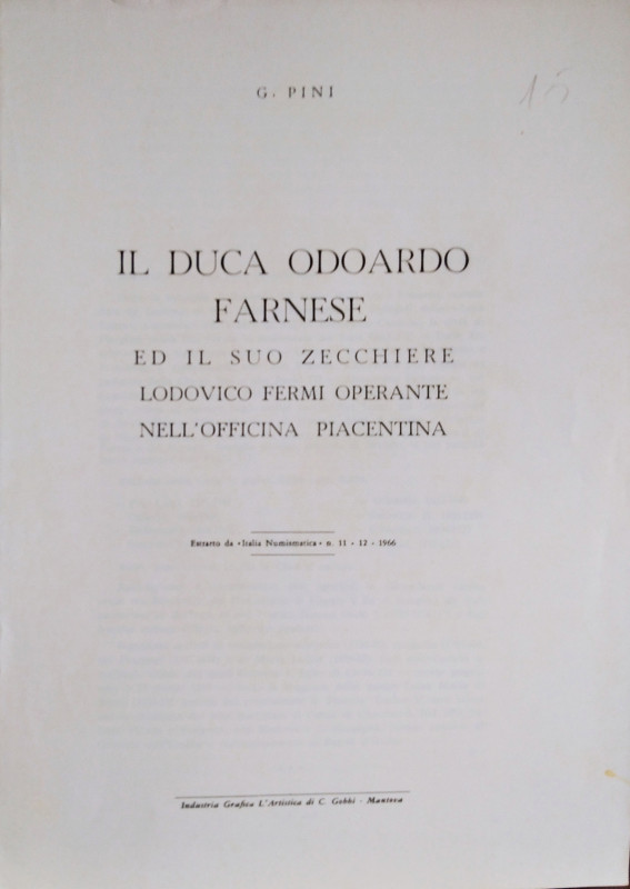 PINI G. – Il duca Odoardo Farnese ed il suo zecchiere Lodovico Fermi operante ne...