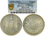 MONGOLEI
 Tugrik 1925 (AH15). In US-Plastikholder der PCGS mit der Bewertung Geniune Cleaned AU Detail (161406.92/47015584). KM 8; LM 619. Min. gerei...