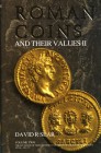 Sear D.R., Roman Coins and Their Values Volume II – The Accession of Nerva to the Overthrow of the Severan Dynasty AD96 – 235. Spink reprinted, London...