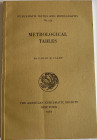 Caley E.R., Metrological Tables. Numismatic Notes and Monographs No. 154. The American Numismatic Society, New York 1965. softcover, 119 p.. Very good