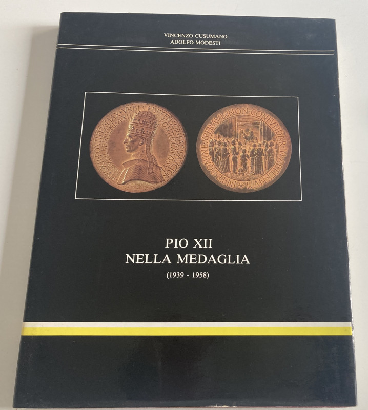 Cusumano V. Modesti A. Pio XII nella Medaglia ( 1939-1958). Roma 1989. Cloth wit...