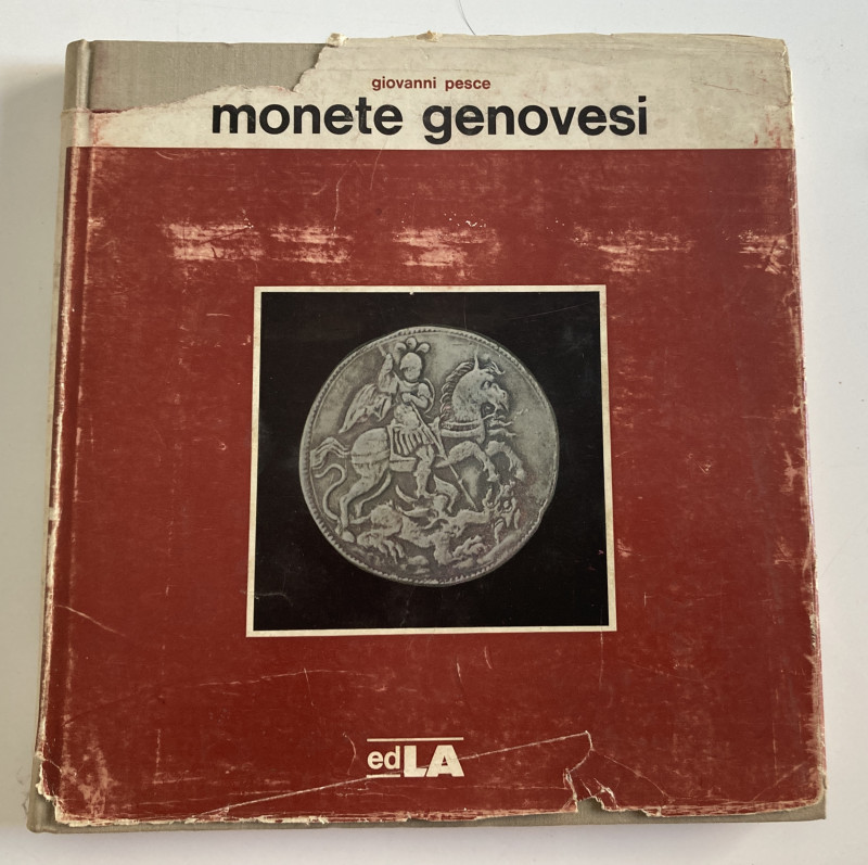 Pesce G. Monete Genovesi. Italia 1963. Cloth with dust jacket, pp. 156, b/w illu...