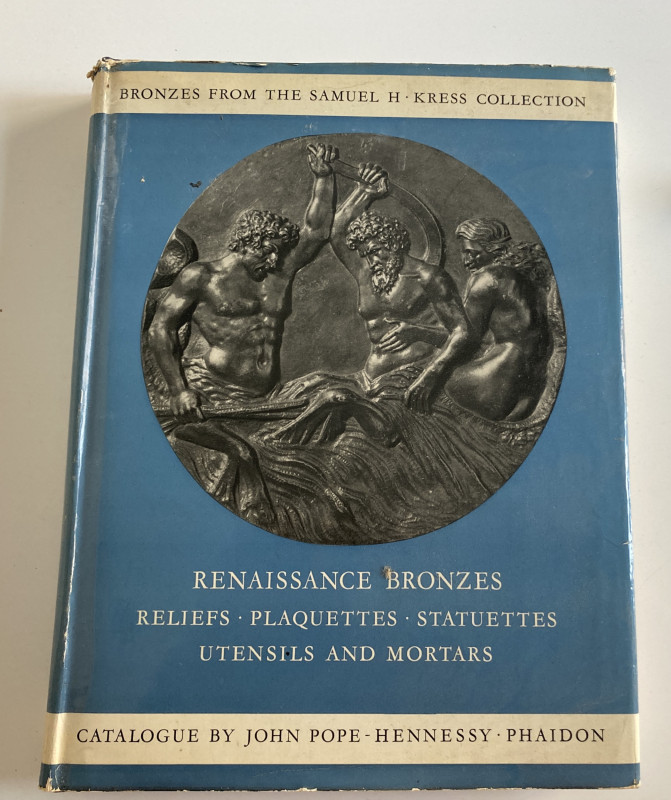 Pope-Hennessy J. Renaissance Bronzes from The Samuel H. Kress Collection. Relief...