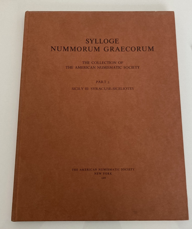 Sylloge Nummorum Graecorum – The Collection of The American Numismatic Society. ...