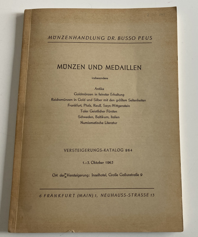 Busso Peus. Katalog 264. Munzen und Medaillen. Frankfurt 01-03 1963. Softcover, ...