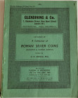 Glendening & Co. Catalogue of A Collection of Roman Silver Coins (Augustus to Clodius Albinus) formed by G.R. Arnold ESQ. London 18 June 1969. softcov...