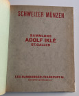 Hamburger L. Sammlung Adolf Iklè St. Gallen. Schweizer Munzen. Frankfurt 15 Oktober 1928. Half Leather ,with gilt title on spine, pp. 122, lots 2633, ...