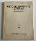 Helbing O. Auktions Katalog 76. Munzen und Medaillen aller Lander und Zeiten. Munchen 18 Juli 1934. Softcover, pp. 78, lots 1667, 30 b/w plates. With ...