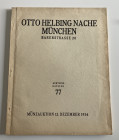 Helbing O. Auktions Katalog 77. Munzen und Medaillen aller Lander und Zeiten. Munchen 12 Dezember 1934. Softcover, pp. 75, lots 1855, 12 b/w plates. W...