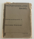 Munzhandlung Basel No. 4. Monnaies Grecques Cabinet Numismatique du Prince W. (Grandes Series de Monnasies d' Italie et de Sicile). Parties de la Coll...