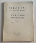 Ratto M. Collezione del Dott. Giovanni Bizzarri Monete e Medaglie dei Romani Pontefici Monete di Casa Savoia e della Repubblica Italiana dal 1946. Mon...