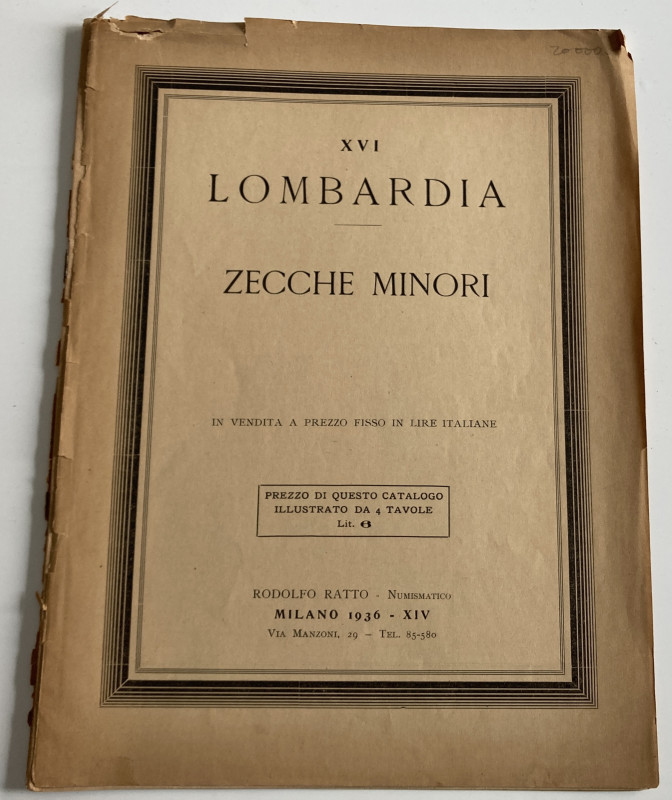 Ratto R. Fixed price list XVI. Lombardia, Zecche Minori. Milano 1936. Softcover,...