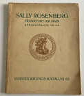 Rosenberg S. Katalog No. 63. Sammlung von Gold-und Silbermunzen und Medaillen. Frankfurt 02 April 1928. Softcover pp. 68, lots 990, 13 b/w plates. Wit...