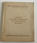 Rosenberg S. Katalog No. 70 Sammlung von Munzen und Medaillen des Mittelalters und der Neuzeit. Frankfurt 25 November 1931. Softcover, pp. 76, lots 22...