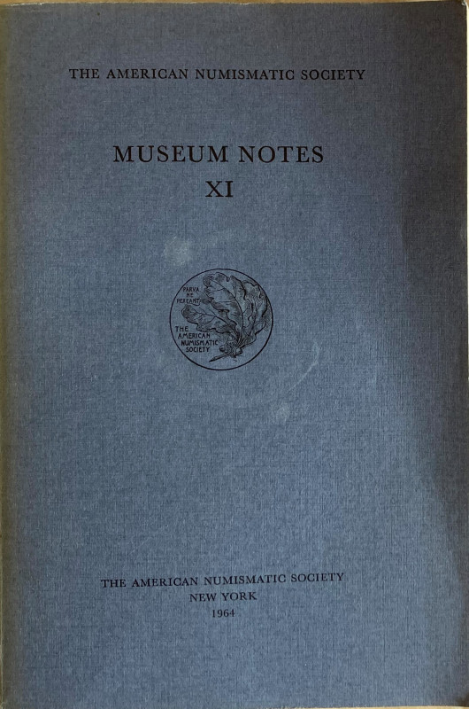 AA.VV. The American Numismatic Society. Museum Notes XI. The American Numismatic...