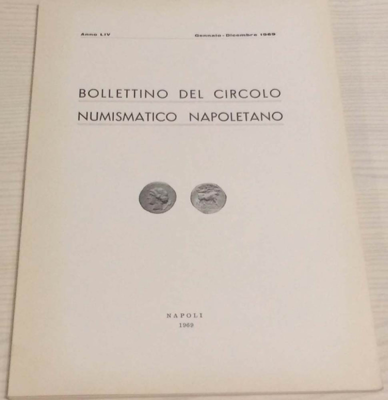 Bollettino del Circolo Numismatico Napoletano. Anno LIV Gennaio-Dicembre 1969.so...