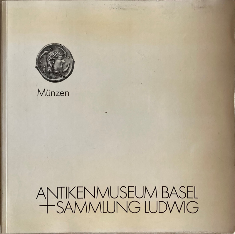 Cahn H.A. Antikenmuseum Basel und Sammlung Ludwig. Griechische Munzen aus Grossg...