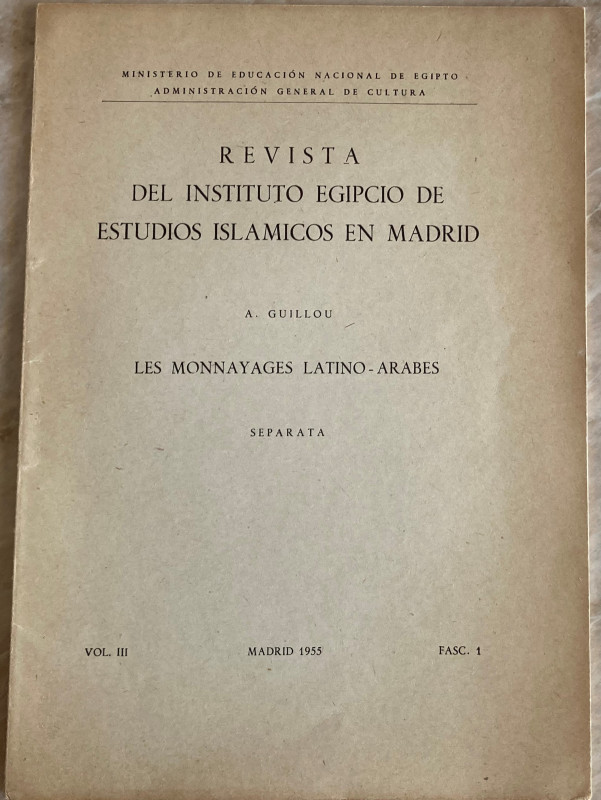 Guillou A. Revista del Instituto Egipcio de Estudios Islamicos en Madrid. Madrid...