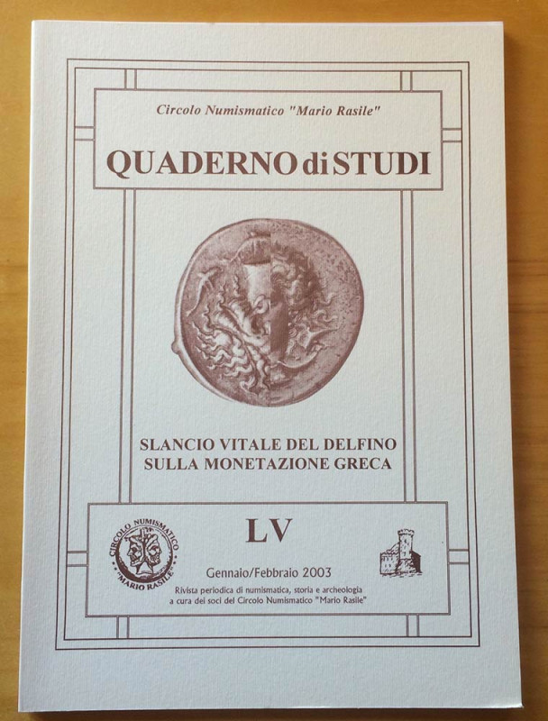 Ruggia A. Slancio Vitale del Delfino sulla Monetazione Greca.Quaderno di studi L...