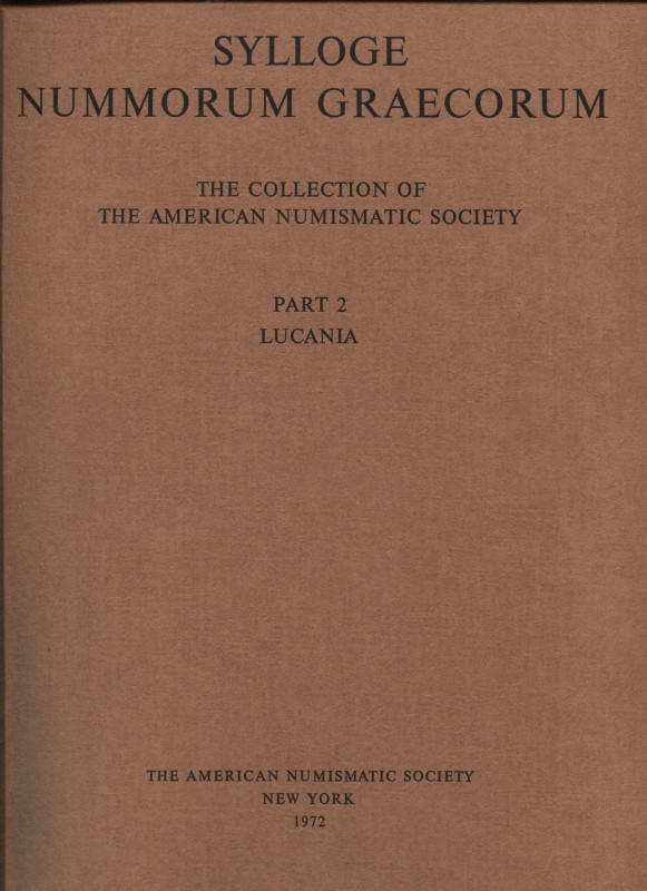 Sylloge Nummorum Graecorum - The collection of the American Numismatic Society. ...